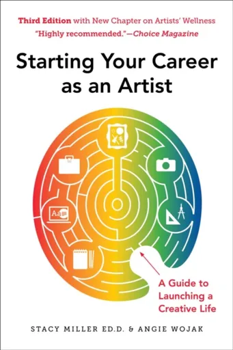 Starting Your Career as an Artist - Angie Wojak, Stacy Miller