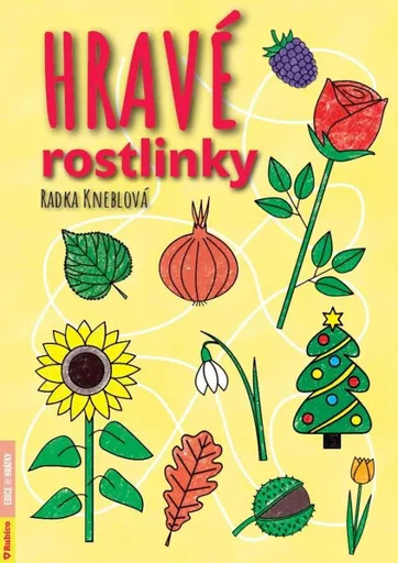 Hravé rostlinky - Radka Kneblová