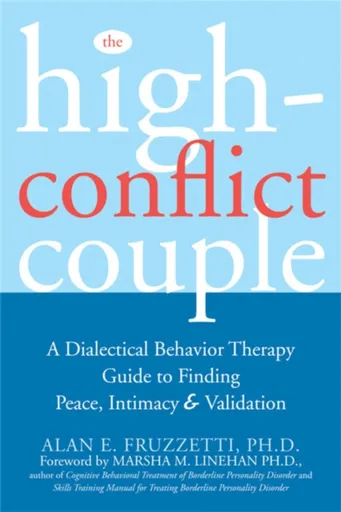 The High-Conflict Couple - Alan E. Fruzetti