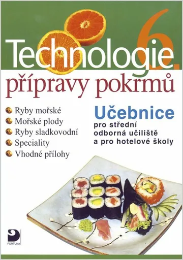 Technologie přípravy pokrmů 6 - Hana Sedláčková