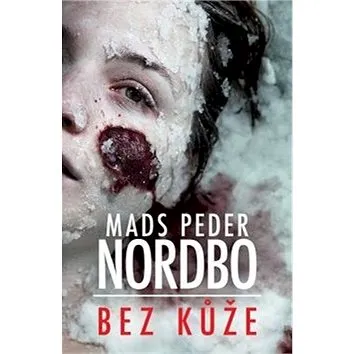 Bez kůže (978-80-7390-765-5)