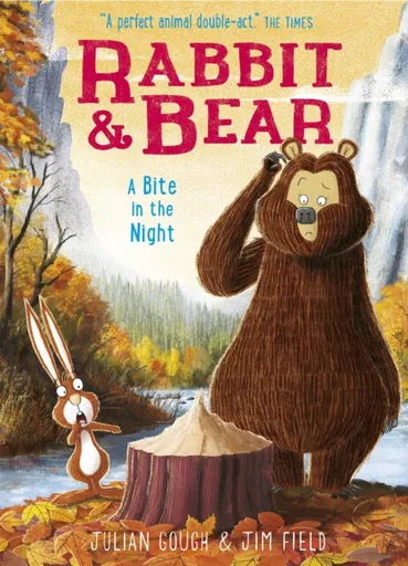 Rabbit and Bear: A Bite in the Night - Julian Gough