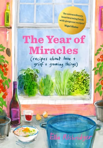 The Year of Miracles - Ella Risbridger