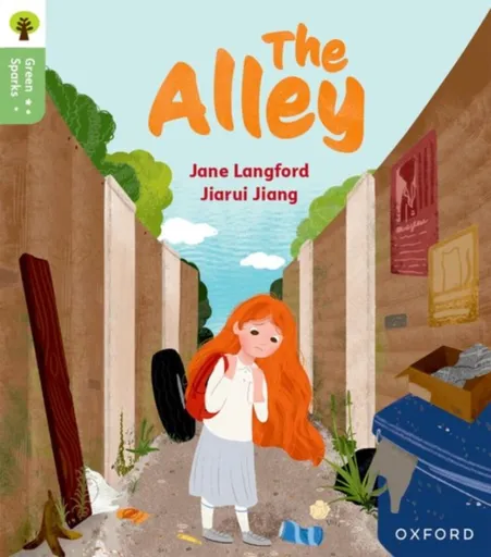 Oxford Reading Tree Green Sparks: Level 6: The Alley - Jane Langford