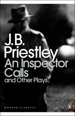An Inspector Calls and Other Plays - Priestley J. B.