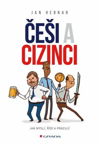 Češi a cizinci - Jan Hebnar - e-kniha