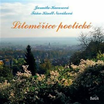 Litoměřice poetické - Jarmila Kacarová, Táňa Nováková Kindl