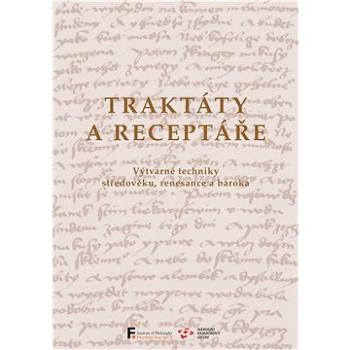 Traktáty a receptáře (978-80-700-7633-0)