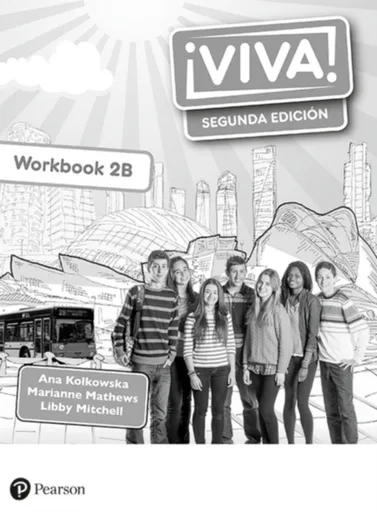 Viva! 2 Segunda Edicion Workbook B (Pack of 8) - Ana Kolkowska, Marianne Mathews, Libby Mitchell