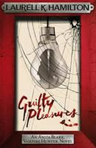Guilty Pleasures - Laurell K. Hamiltonová