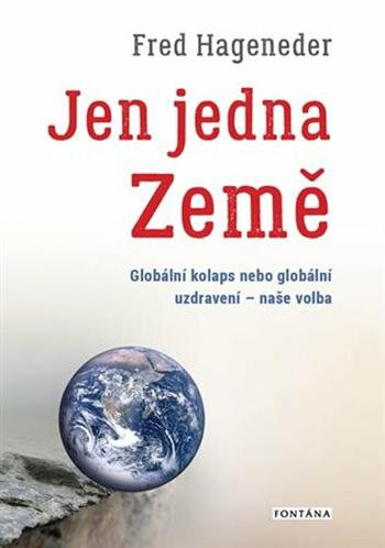 Jen jedna Země - Fred Hageneder