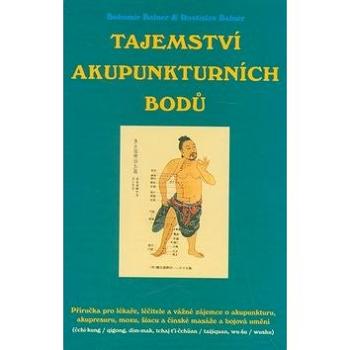 Tajemství akupunkturních bodů (978-80-88969-05-1)