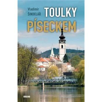 Toulky Píseckem (978-80-7433-289-0)