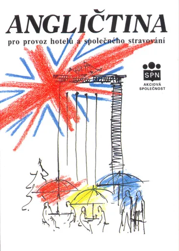 Angličtina pro provoz hotelů a společného stravování - Pytelka Josef
