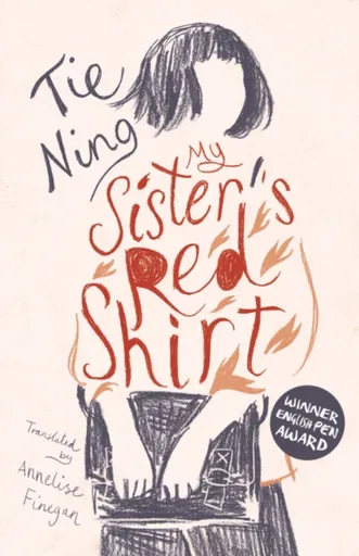 My Sister's Red Shirt - Ning Tie