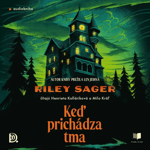Keď prichádza tma - Riley Sager - audiokniha