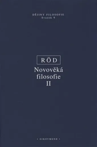 Novověká filosofie II - Wolfgang Röd