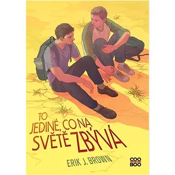 To jediné, co na světě zbývá (978-80-766-1705-6)