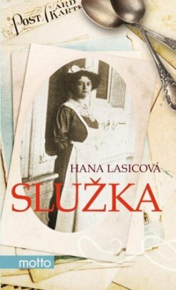 Služka - Hana Lasicová - e-kniha