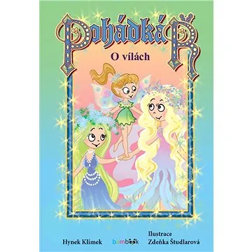 Pohádkář - O vílách (978-80-271-0879-4)