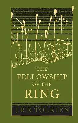 The Fellowship of the Ring - J. R. R. Tolkien