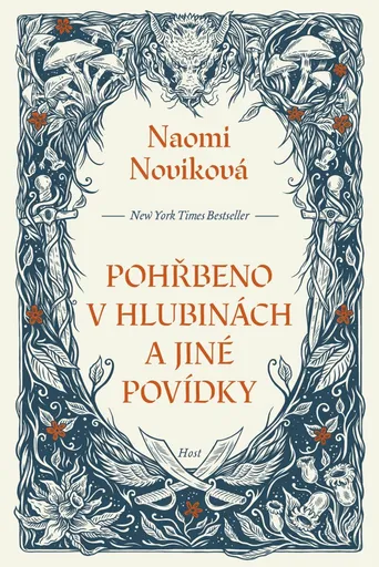 Pohřbeno v hlubinách a jiné povídky - Naomi Noviková