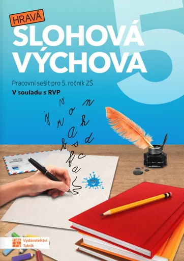 Hravá slohová výchova 5 - pracovní sešit
