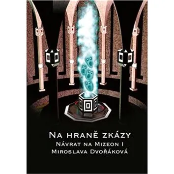 Na hraně zkázy: Návrat na Mizeon 1 (978-80-85845-71-6)