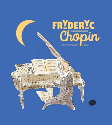 Fryderyc Chopin - Catherine Weill