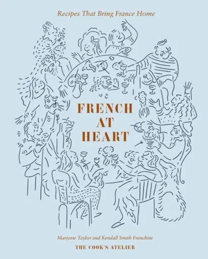 French at Heart - Kendall Smith Franchini, Marjorie Taylor