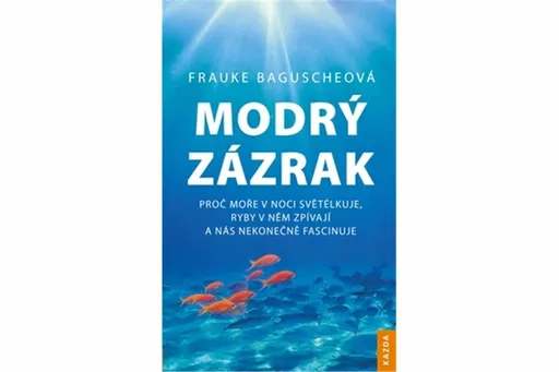 Modrý zázrak - Frauke Baguscheová