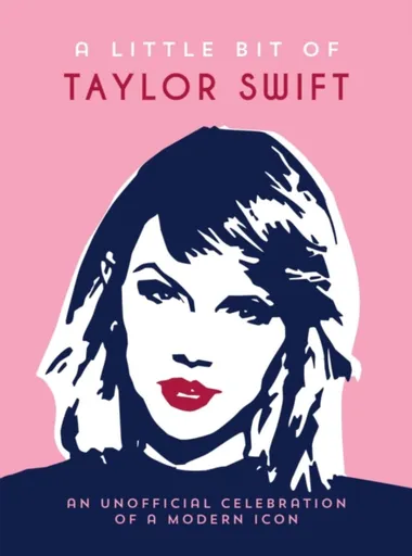 A Little Bit of Taylor Swift - Summersdale Publishers