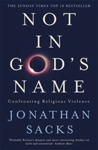 Not in God's Name - Jonathan Sacks
