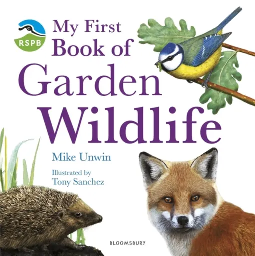 RSPB My First Book of Garden Wildlife - Mike Unwin