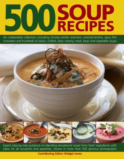 500 Soup Recipes - Bridget Jones