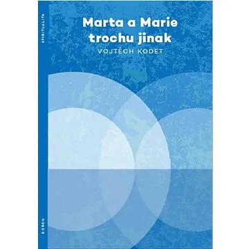 Marta a Marie trochu jinak (978-80-7297-235-7)