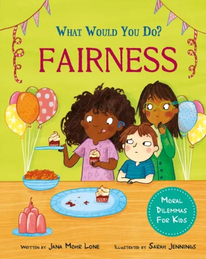 What would you do?: Fairness - Jana Mohr Lone