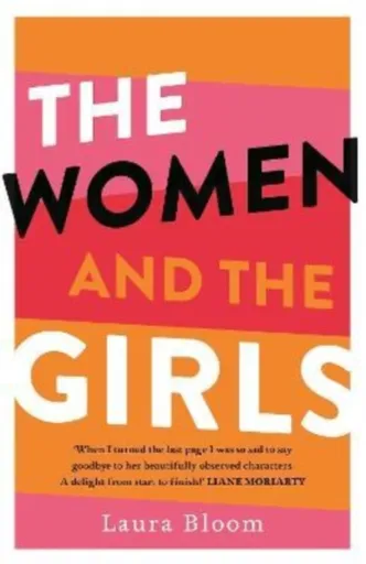 The Women and the Girls - Laura Bloom