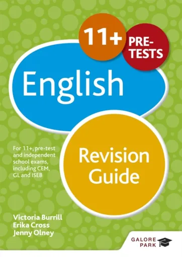 11+ English Revision Guide - Erika Cross
