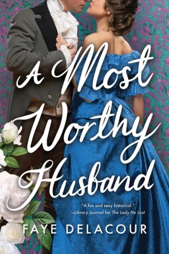 A Most Worthy Husband - Faye Delacour