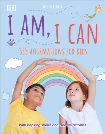 I Am, I Can - DK, Wynne Kinder