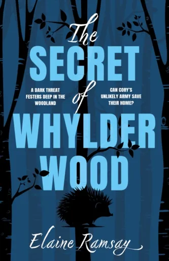 The Secret of Whylder Wood - Elaine Ramsay