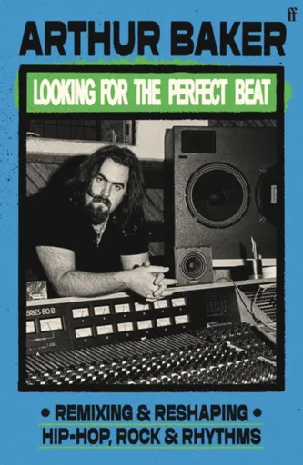 Looking for the Perfect Beat - Arthur Baker