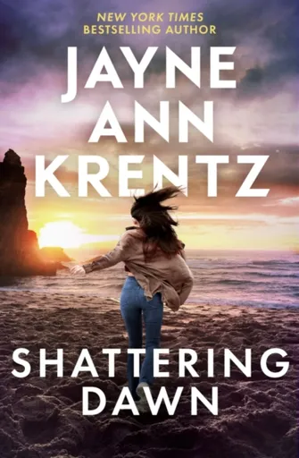Shattering Dawn - Jayne Ann Krentzová