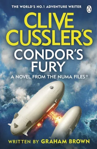 Clive Cusslerâ€™s Condorâ€™s Fury - Graham Brown