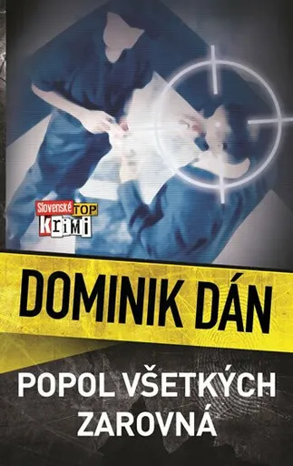 Popol všetkých zarovná - Dominik Dán