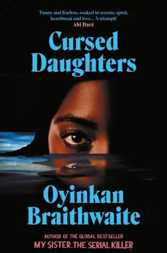 Cursed Daughters - Oyinkan Braithwaiteová