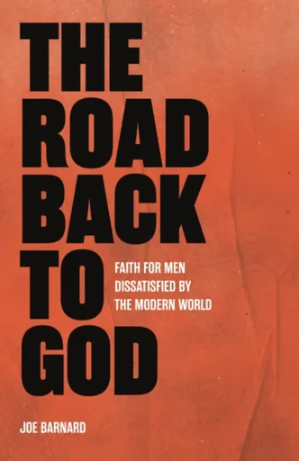 The Road Back to God - Joe Barnard