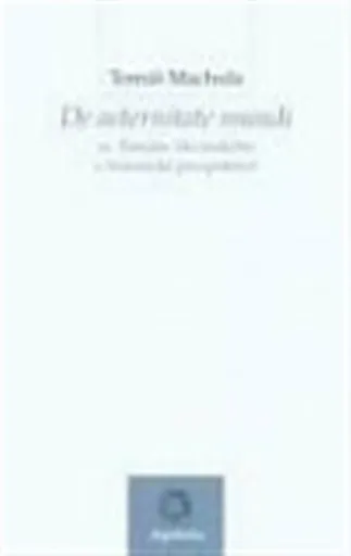 De aeternitate mundi sv. Tomáše Akvinského - Tomáš Machula