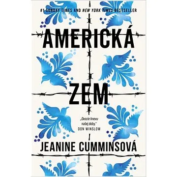 Americká zem: Ovocie hnevu našej doby (978-80-222-1137-6)